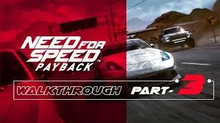 Need for Speed Payback 2K Gameplay Part 3