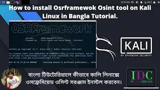 How to install Osrframework Osint tool on Kali Linux in Bangla Tutorial.
