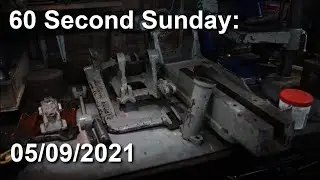 60 Second Sunday (05/09/2021)