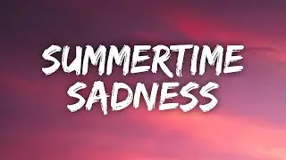 Lana Del Rey - Summertime Sadness (Lyrics)