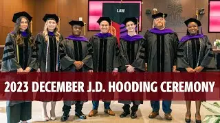 2023 December J.D. Hooding Ceremony