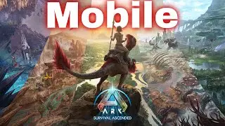 Playing ARK ASCENDED on Mobile 