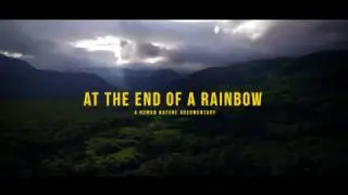 At the End of a Rainbow - Official Trailer
