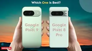 Google Pixel 9 vs Google Pixel 8 Pro | Full Comparison 🔥