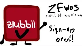 zlubbii's Fourteen Words of Stupidity 0A | SIGN UPS CLOSED
