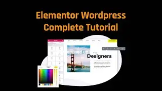 Elementor Wordpress Tutorial For Beginners | Urdu/ Hindi Wordpres Tutorials