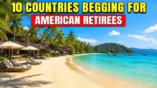 10 Countries Practically Begging Americans to Retire There in 2026