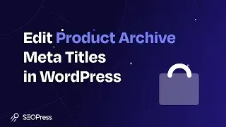 Boost WooCommerce SEO Fast: Edit Product Archive Meta Titles in WordPress (No Code Needed!)