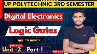 Logic Gate हिंदी में //digital Electronics by Rahul Sir/Digital Electronic 3rd polytechnic semester