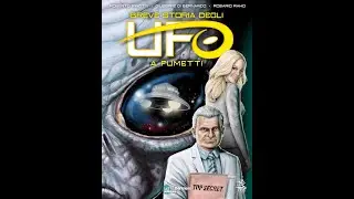 Breve storia degli UFO a Fumetti con Roberto Pinotti