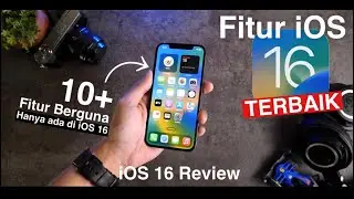 Review Kumpulan Fitur Baru & Terbaik di iOS 16