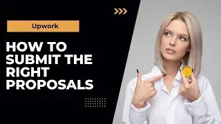How to submit Upwork proposal Right Job