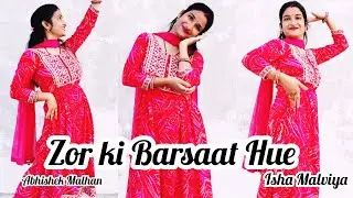 Zor Ki Barsaat Hue | Jubin Nautiyal | Abhishek Malhan | Isha Malviya | Dance Cover By Monika Sain |