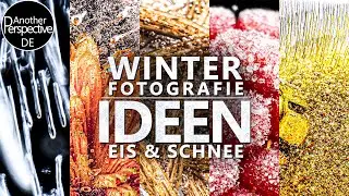 Winter Fotografie Ideen mit Schnee und Eis für drinnen ❄️ Zeitraffer Tipps und Tricks