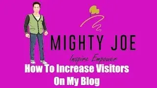 How To Increase Visitors On My Blog - Beginner's Guide To Traffic Generation