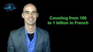 French for homeschoolers: Counting from 100 to 1 billion