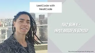 NeetCode : Two Sum II - Input Array Is Sorted pt 1