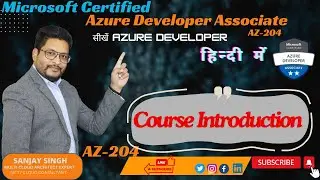 Azure Developer Associate-Course Introduction