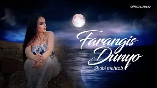Farangis Dunyo - Shabi mahtob [Cover] (Audio, 2024) / Фарангис Дунё - Шаби махтоб (2024)