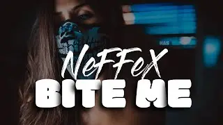 NEFFEX - BITE ME (1 Hour Loop)