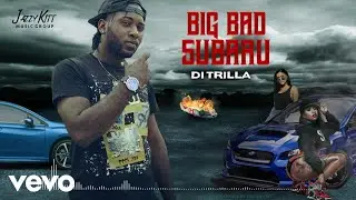 Di Trilla x JazzyKitt - Big Bad Subaru (Audio Visual)
