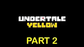 Undertale Yellow - Part 2 (Pacifist Route)