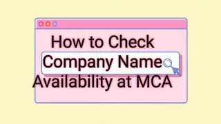 CHECK COMPANY NAME AVAILABILITY ON MCA | CHECK COMPANY NAME AND TRADEMARK BEFORE INCORPORATION