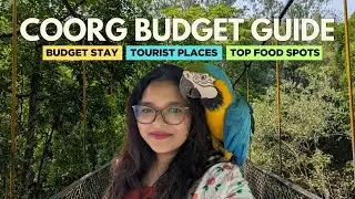 COORG Budget Guide: Hotel, Tourist Places & Food Spots With Prices | Staycation near Bangalore 