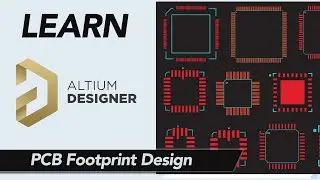 How to Design PCB Footprints in Altium Designer?