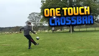 INSANE One Touch Crossbar Challenge - FOOTBALL CHALLENGES - Crossbar Challenge!