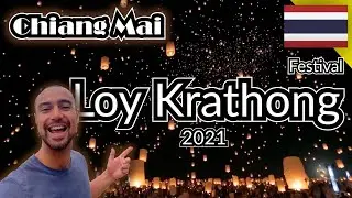 Loy Krathong Festival/ Lantern Festival Chiang Mai 2021