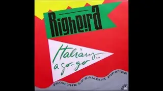 Righeira - Italians a go go.
