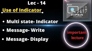indicator use in delta hmi | delta hmi programming tutorial, INPUT OUTPUT  INDICATION LAMP,