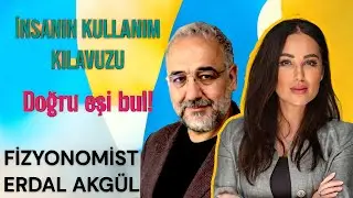 İNSANIN KULLANIM KLAVUZU! DOĞRU EŞ NASIL BULUNUR? BURÇAK YÜCE I ERDAL AKGÜL