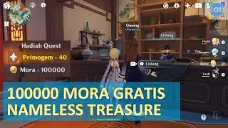 Cara Mendapatkan 100000 Mora Gratis | Nameless Treasure - Genshin Impact Indonesia