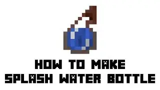 Minecraft: How to Make Splash Water Bottle