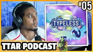 Will Terapagos be the Typeless Type? | TTar Podcast #5