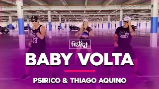 Baby Volta - Psirico, Thiago Aquino | COREOGRAFIA - FestRit