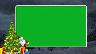 Green Screen Christmas Frame Free Christmas Animation Video Effects | GSE