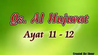 Surah Al-Hujurat Ayat 11-12