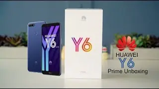 Huawei y6 prime Unboxing (2018)