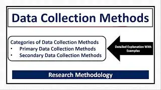 Methods of Data Collection in Research - Primary/Secondary Data Collection Methods