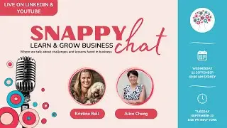 Learn & Grow Snappy Chat w/ Job Search Coach Alice Cheng