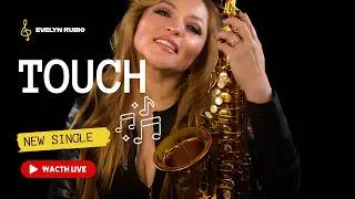 🎵 Evelyn Rubio - Touch [Relaxing Blues Music 2024]