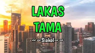 Lakas tama - Siakol karaoke version