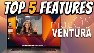 Top 5 macOS Ventura Features! (and one that doesn't work yet?)