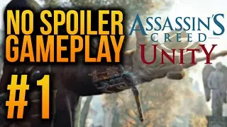 Assassin's Creed Unity | Free Roam/Open World Gameplay - #1 (HD/XBOXONE)