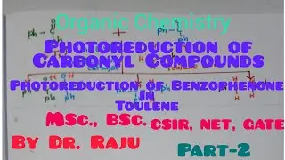 Photoreduction of Carbonyl Compounds|Photoreduction of Benzophenone In Toulene|Chemistry by Dr. Raju