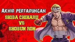 Akhir Pertarungan Shiba ciharu vs Shobun Ron