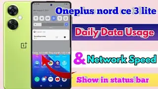 how to show daily data usage in oneplus nord ce 3 lite, oneplus nord ce 3 lite show daily data usage